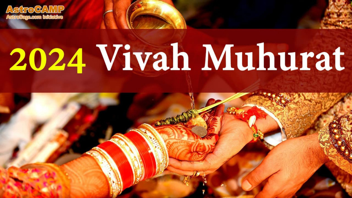 Vivah Muhurat - Marriage Dates