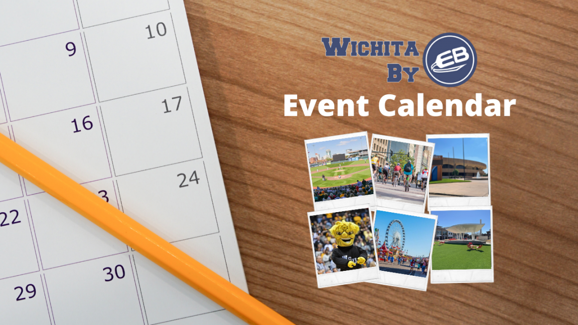 Wichita Events Calendar - Things To Do in Wichita  Wichita By E.B.