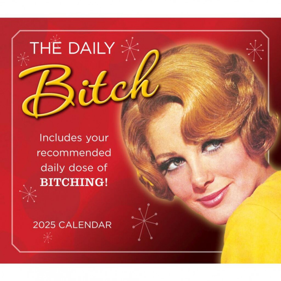 The Daily Bitch  Desk Calendar