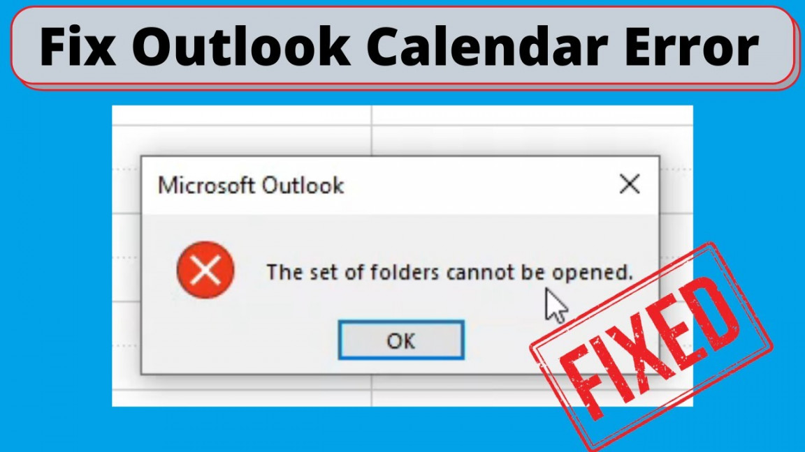 The Set of Folders Cannot Be Opened in Outlook shared Calendar [FIXED]