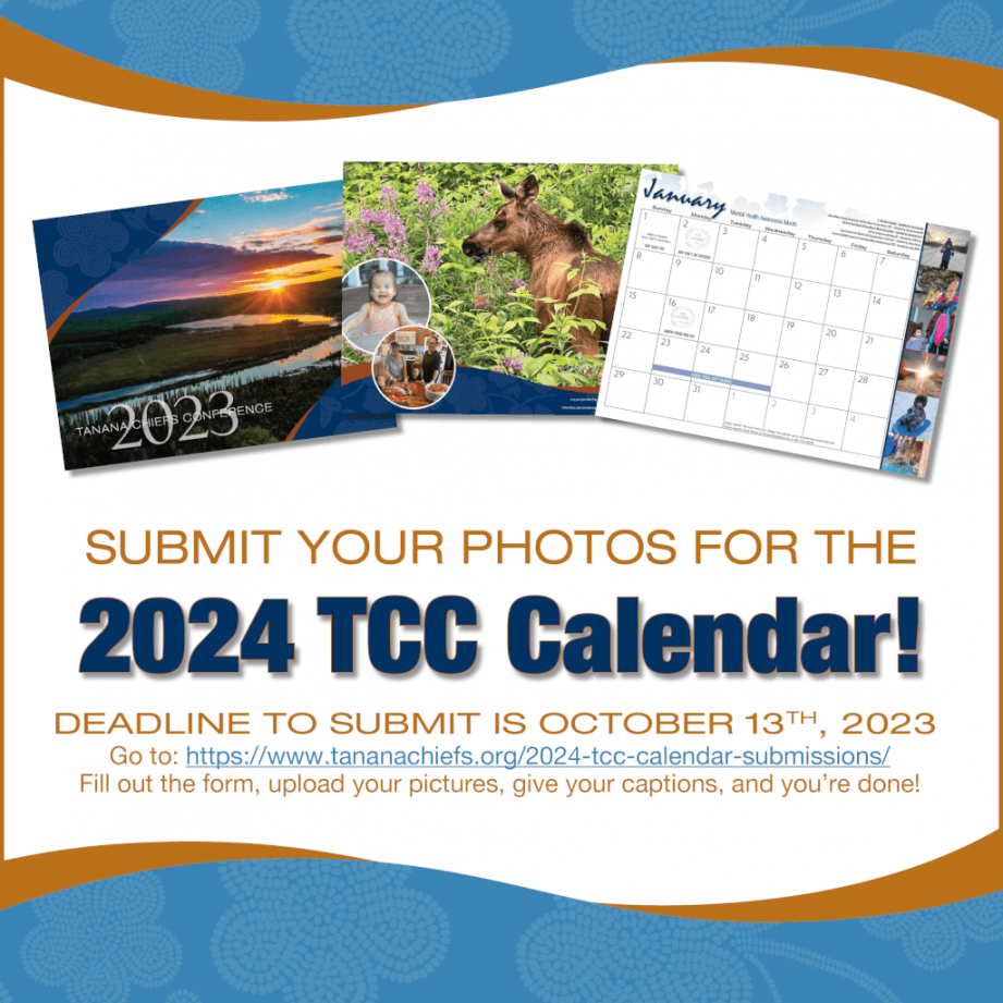 Now Accepting Submissions for the  TCC Calendar – Tanana