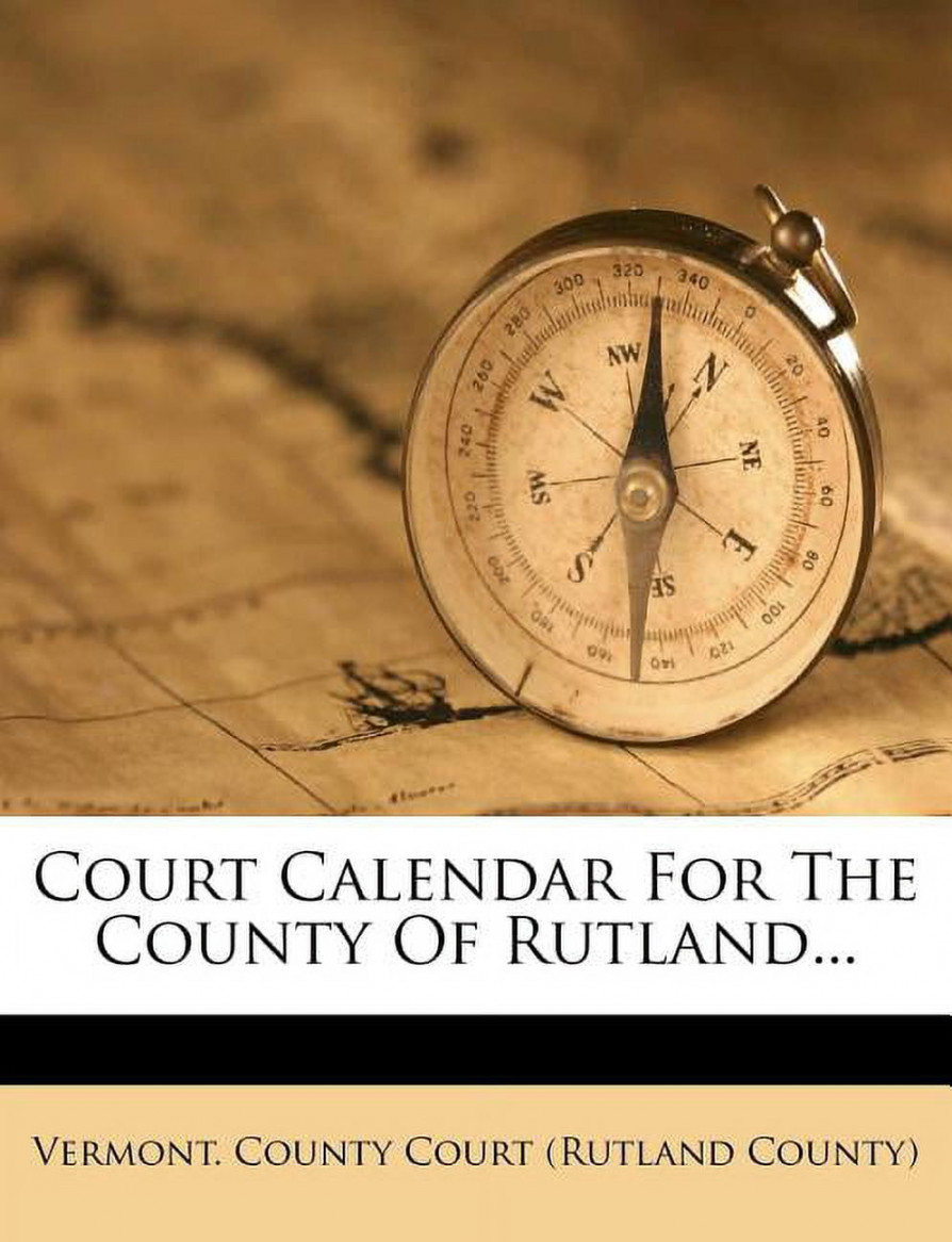 Court Calendar for the County of Rutland - Walmart