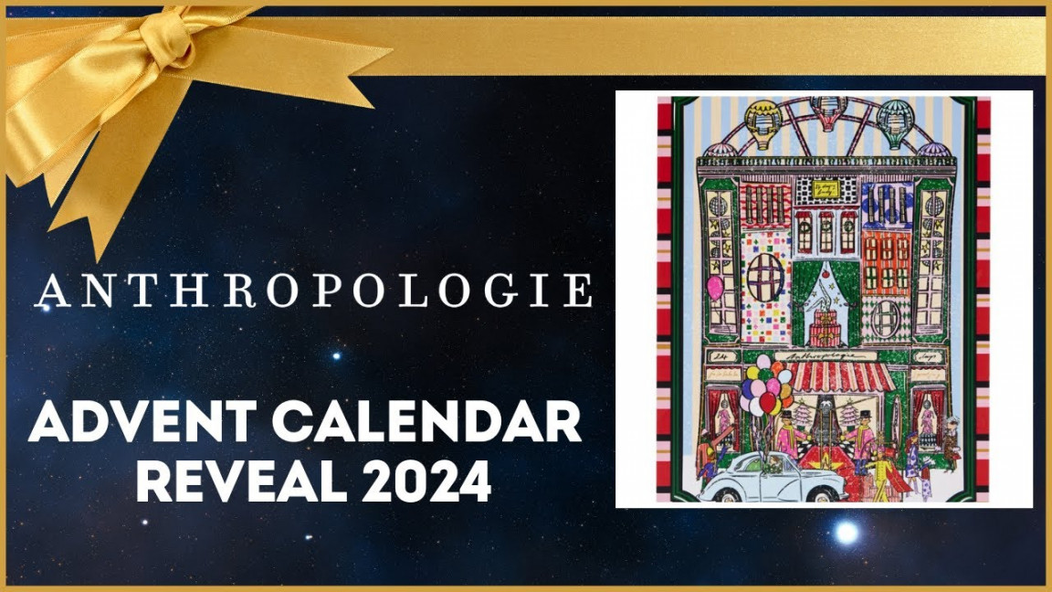 ANTHROPOLOGIE ADVENT CALENDAR REVEAL