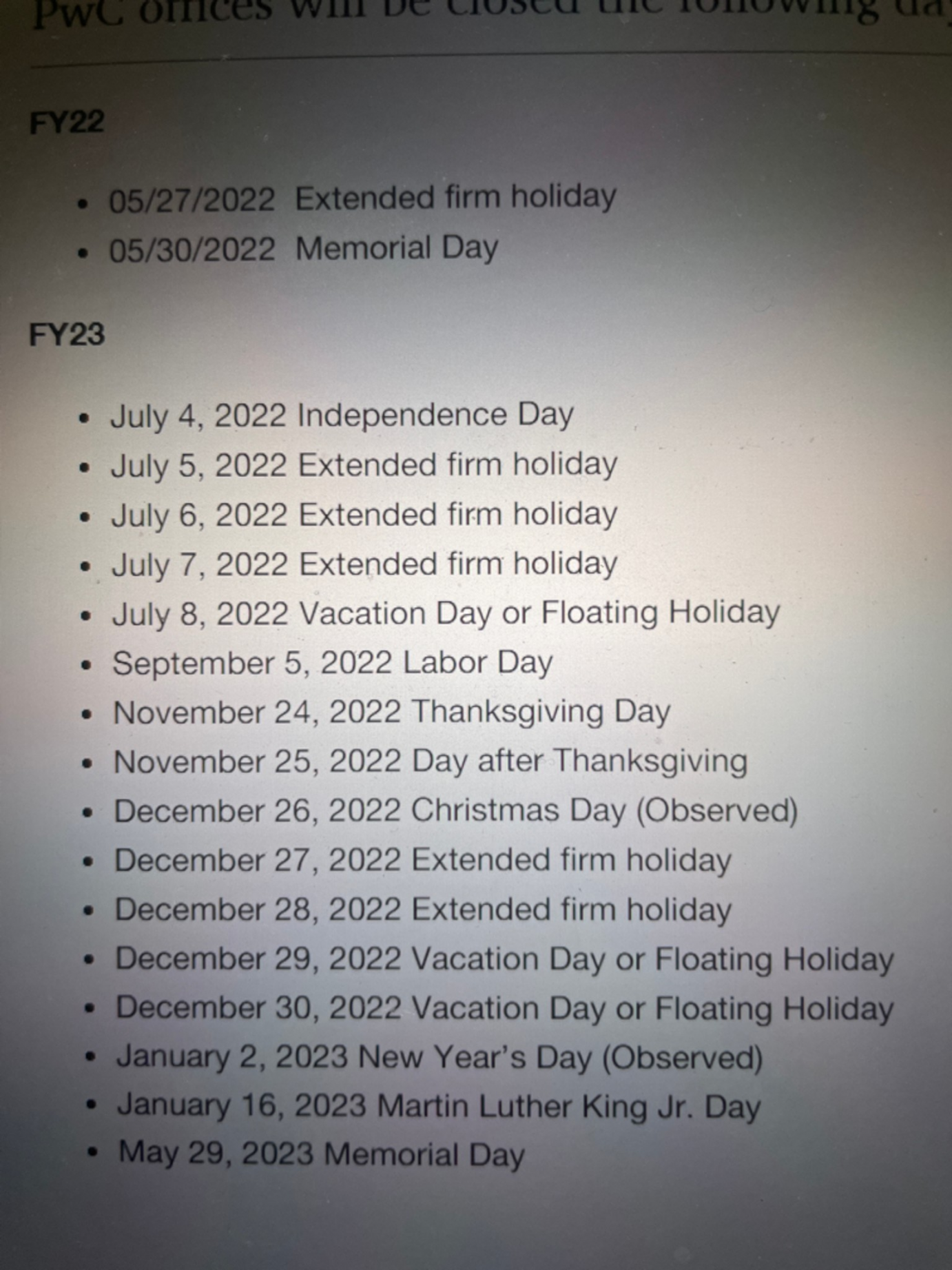 Can anyone from PwC share the firm holidays/breaks schedule for