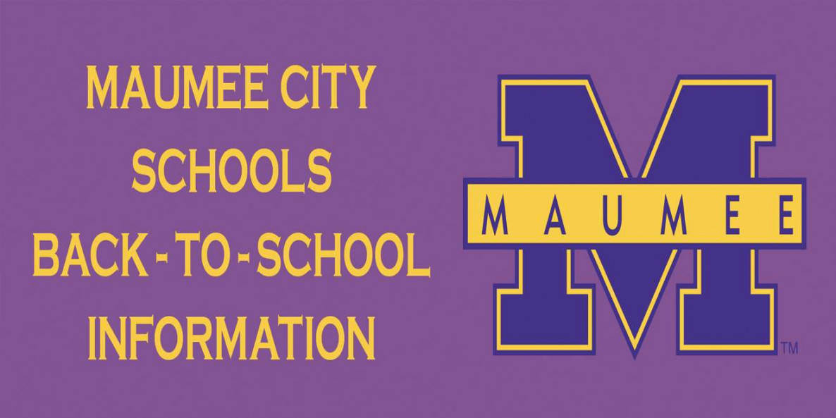 Maumee City Schools Back-To-School Information – The Mirror Newspapers