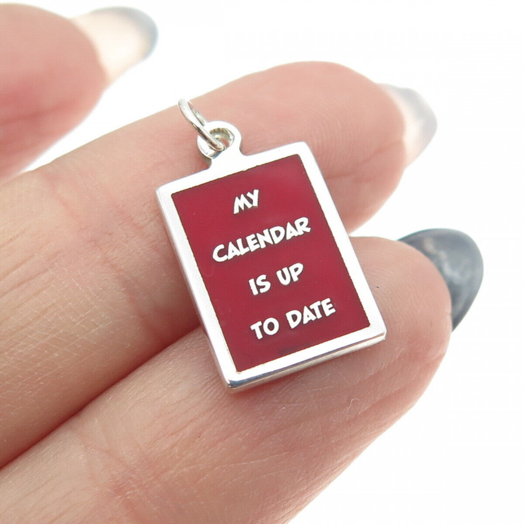 Sterling Silver Enamel "My Calendar Is Up To Date" Minimalist